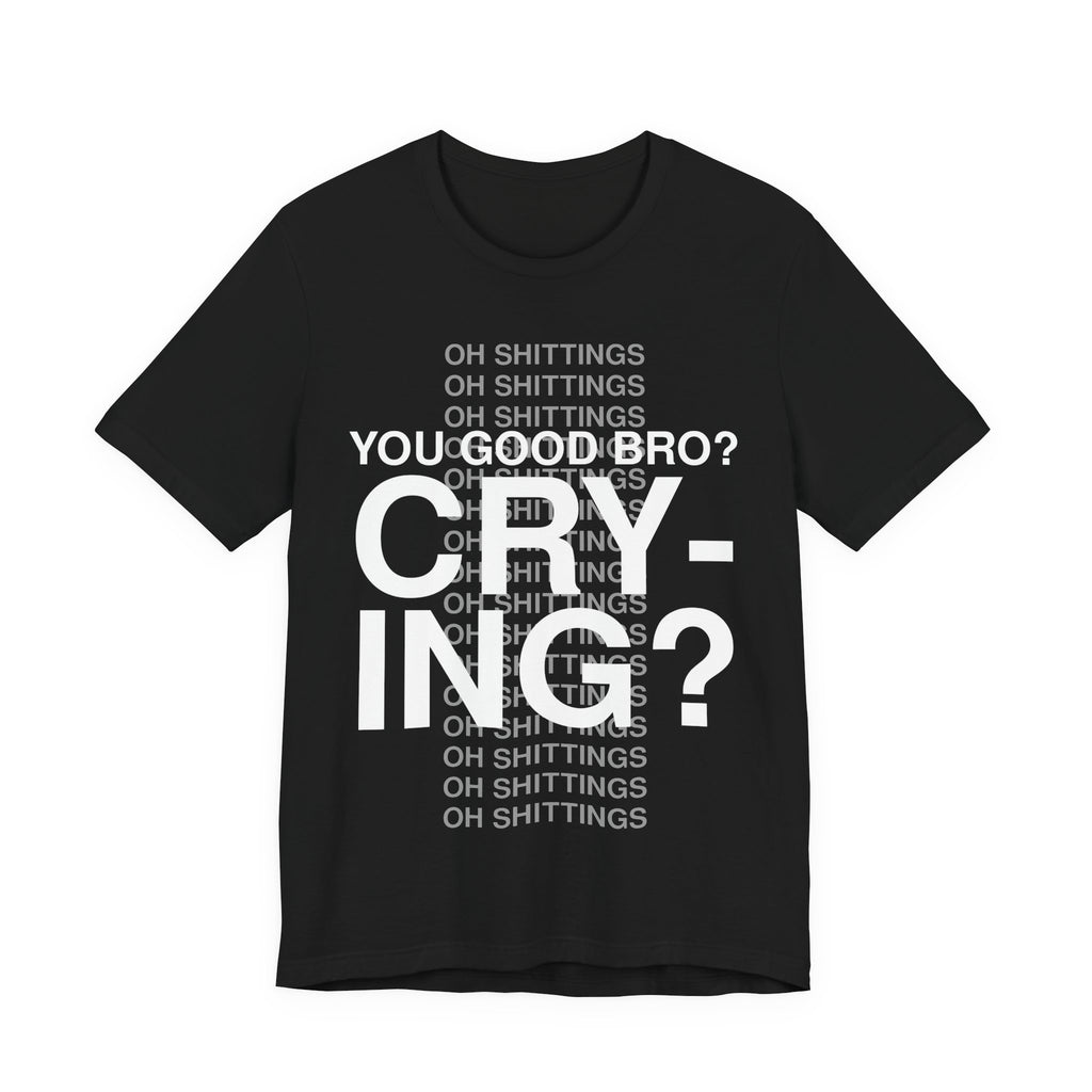 Ricch Apparel Black Tees - You good bro? Crying?